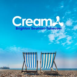 Venue: Cream Weekender Brighton | The Arch Brighton  | Sat 2nd July 2022
