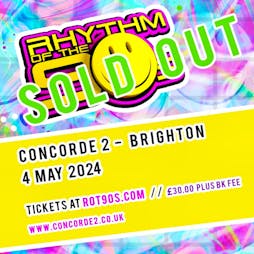 Rhythm of the 90s - Live at The Concorde 2 - Brighton Tickets | The Concorde 2 Brighton  | Sat 4th May 2024 Lineup