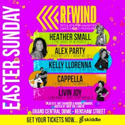 Rewind - 90s & 00s Party with Heather Small plus guests Tickets | The Dome Liverpool  | Sun 31st March 2024 Lineup