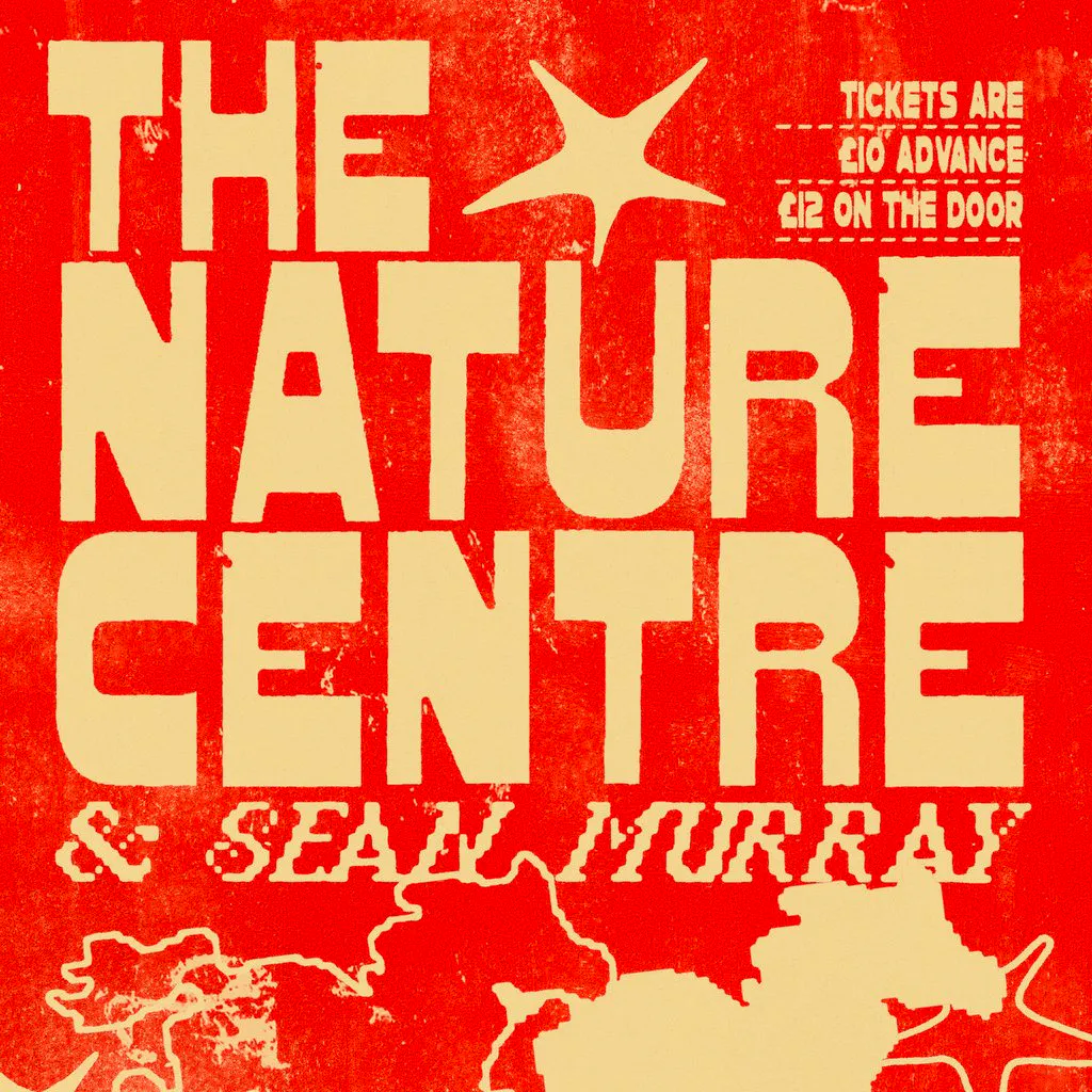 The Nature Centre + Sean Murray Album Launch at Hare And Hounds Kings Heath