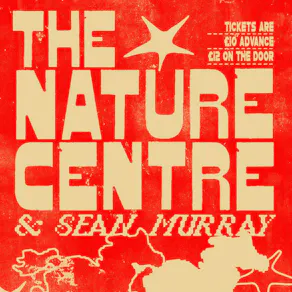 The Nature Centre + Sean Murray Album Launch