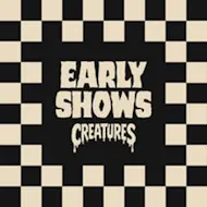 Early Show || Creatures Comedy Club at Creatures Comedy Club
