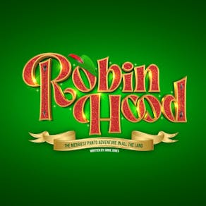 Cannock Chase Dram Society presents Robin Hood