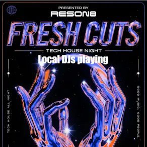Reson8 presents: FRESH CUTS