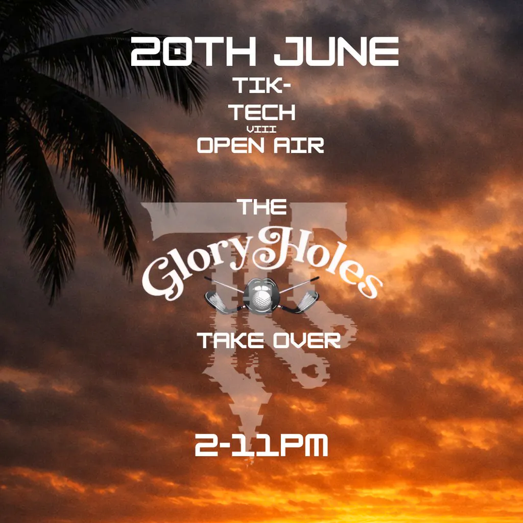 Tik-Tech VIII at Glory Holes