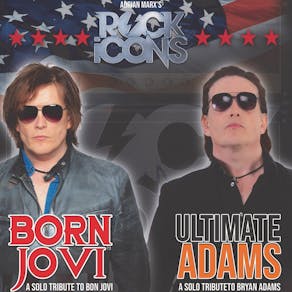 Bon Jovi / Bryan Adams Tribute Night - Stirchley