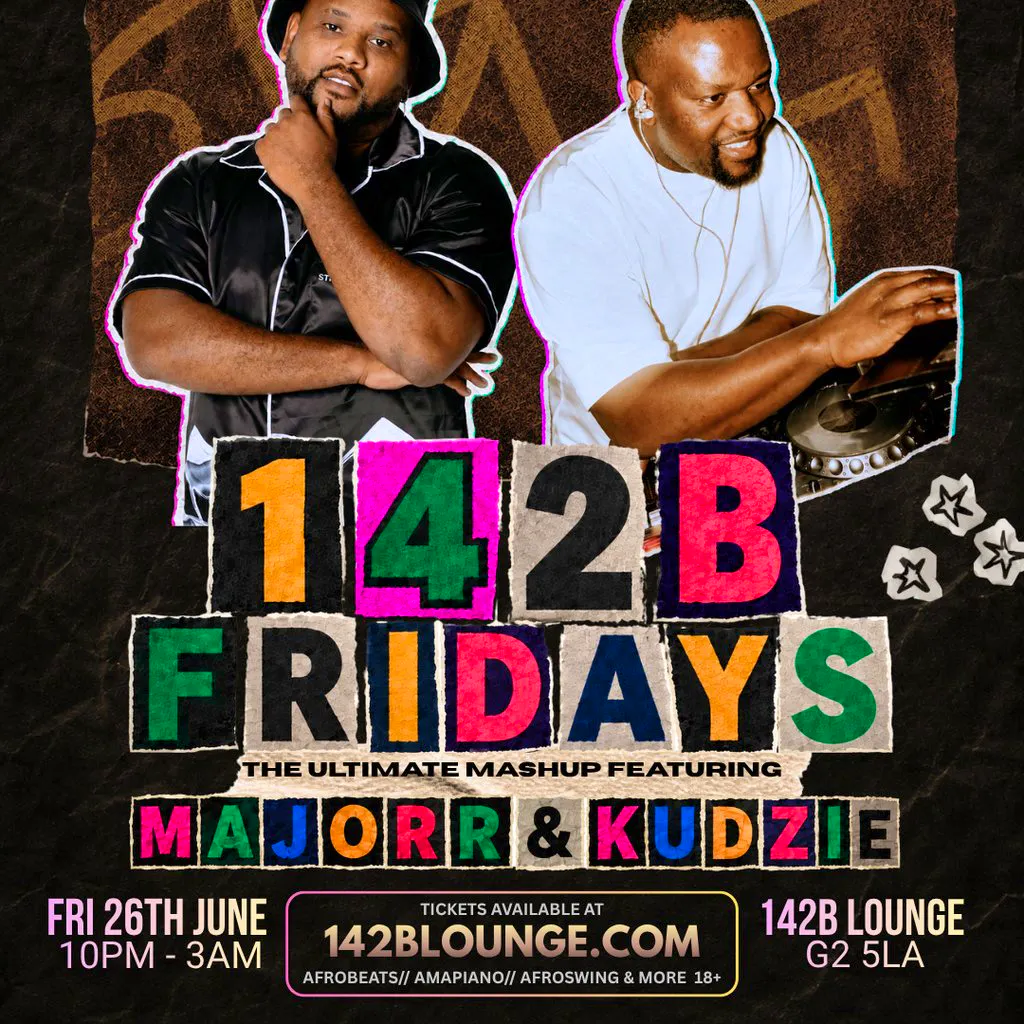 142B FRIDAYS: ft MAJORR & KUDZIE at 142B Lounge Glasgow