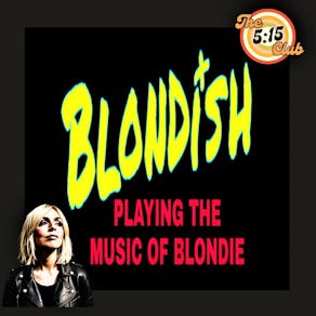 Blondish Tribute To Blondie