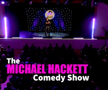 Michael Hackett's Comedy Roadshow - Findon