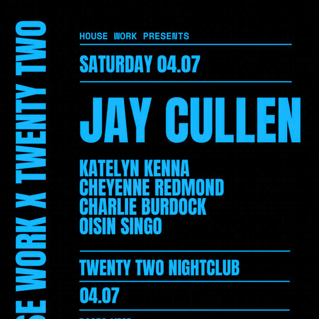 House Work presents Twenty Two | 04.07 at Twenty Two Night Club