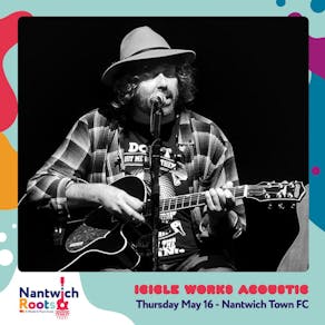 Nantwich Roots - Icicle Works Acoustic