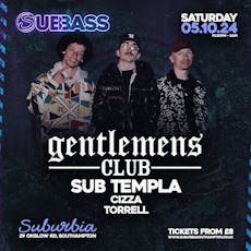 SubBass Presents: Gentlemens Club + Support at Suburbia Southampton
