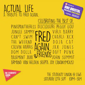 UWE Official Freshers|Actual Life: A Tribute to Fred Again