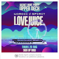 Nordic Spirit x LoveJuice - LONDON BOAT PARTY- Thurs 20 August at Westminster Millennium Pier
