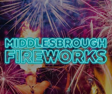Middlesbrough Fireworks