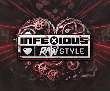 InfeXious loves Rawstyle '24