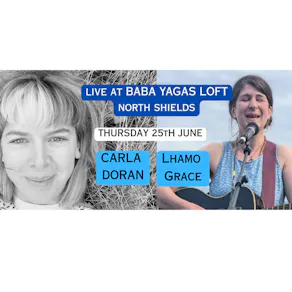 Lhamo Grace and Carla Doran LIVE
