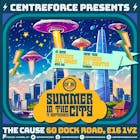 Centreforce Presents Summer In The City (Open Air)