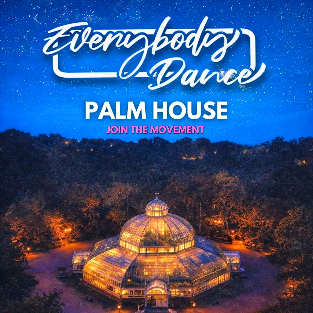 Everybody Dance Presents: Headliner TBA @ The Palm House at Palm House Sefton Park