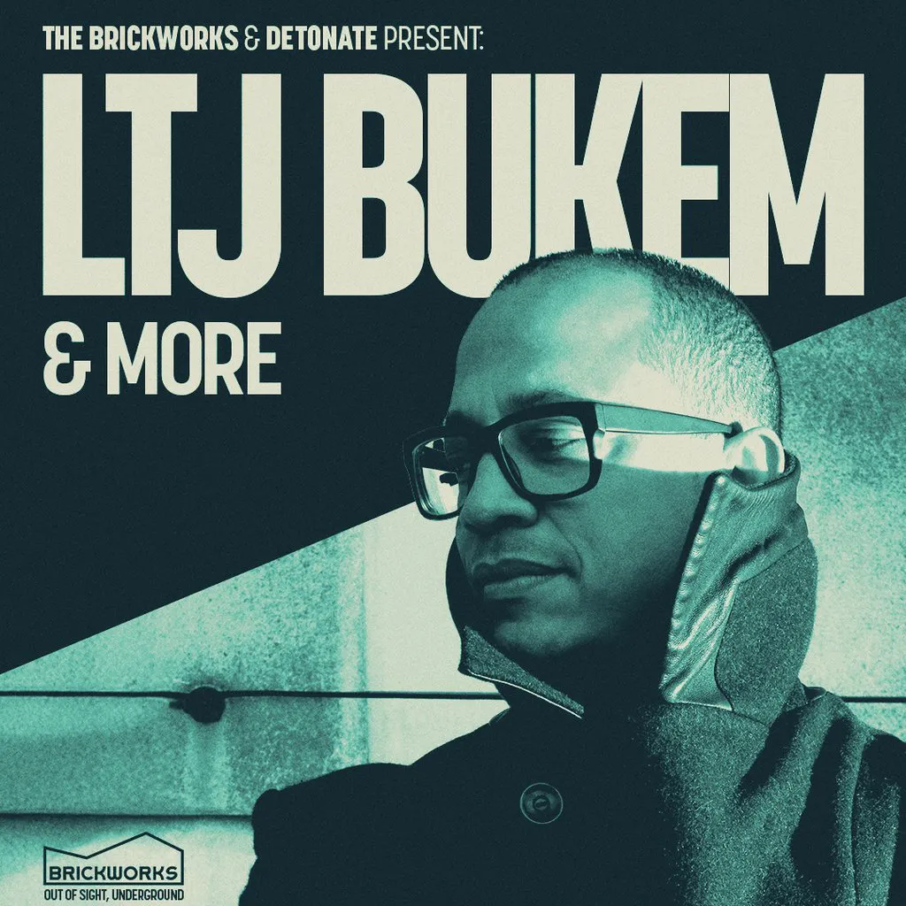 Detonate x The Brickworks: LTJ BUKEM