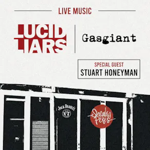 Gasgiant, Lucid Liars & Stuart Honeyman