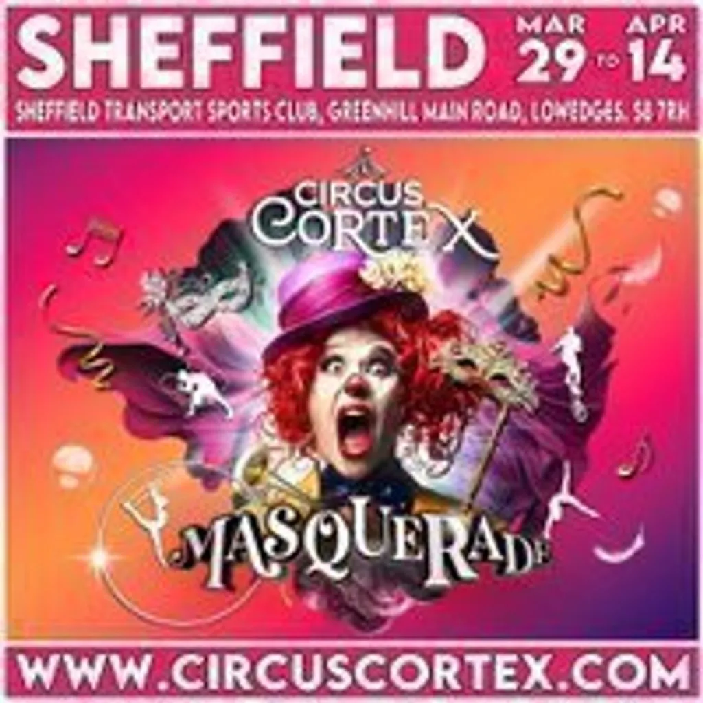 Circus Cortex presents 'Masquerade' at Sheffield Tickets Sheffield