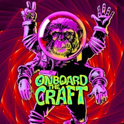 Onboard the Craft 2023  Tickets | Stoke Prior Sports  And  Country Club Bromsgrove   | Fri 8th September 2023 Lineup