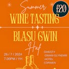 Blasu Gwin Haf/Summer Wine Tasting