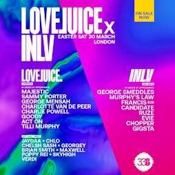 LoveJuice Easter at Studio 338 Tickets | Studio 338 Greenwich  | Sat 30th March 2024 Lineup