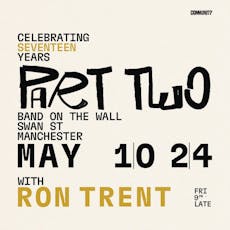 Community Hosts Ron Trent at Band On The Wall