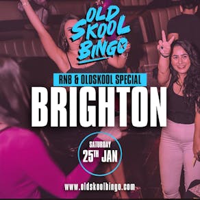 Old Skool Bingo Sat 25th Janaury Brighton