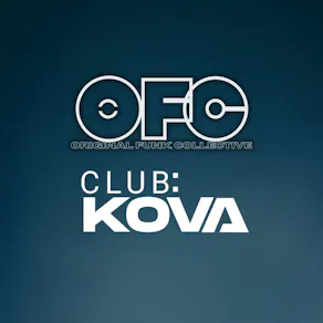 OFC x KOVA Presents - Secret Headliner