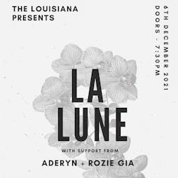 La Lune with Aderyn + Rozie Gia Tickets | The Louisiana Bristol  | Mon 6th December 2021 Lineup