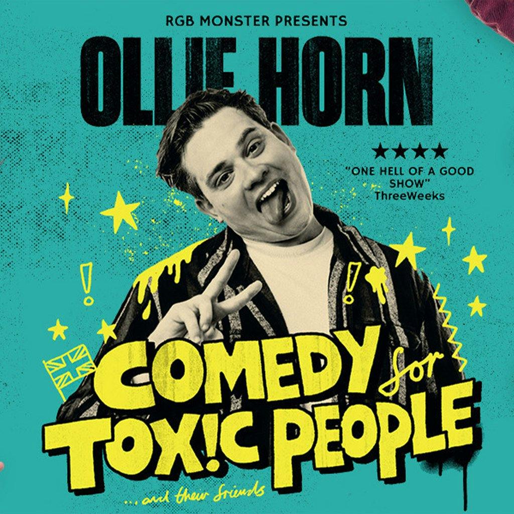 Ollie Horn Comedy for Toxic People Creatures Comedy Club