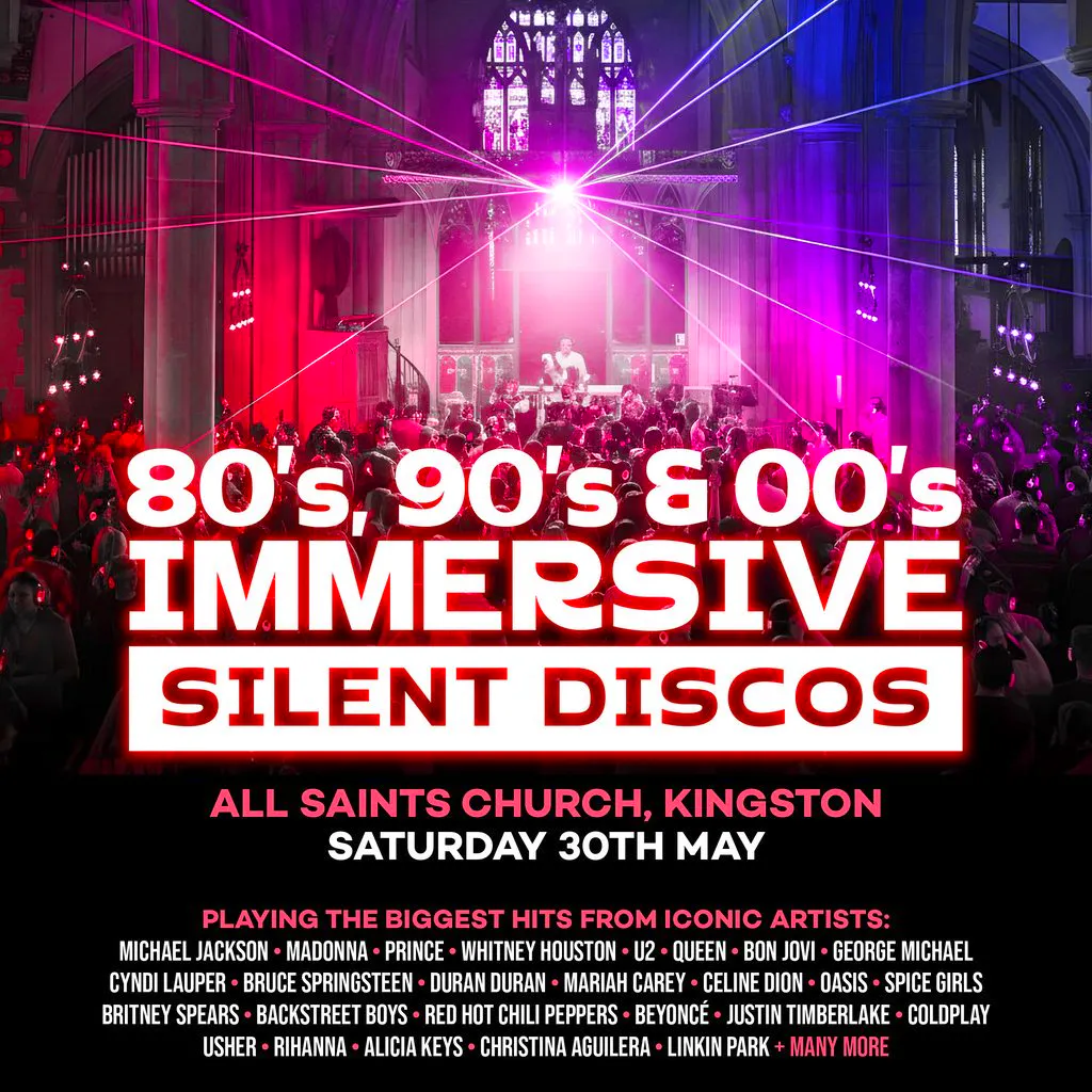 80s, 90s & 00s Silent Disco @ All Saints Church, Kingston at Kingston All Saints Church