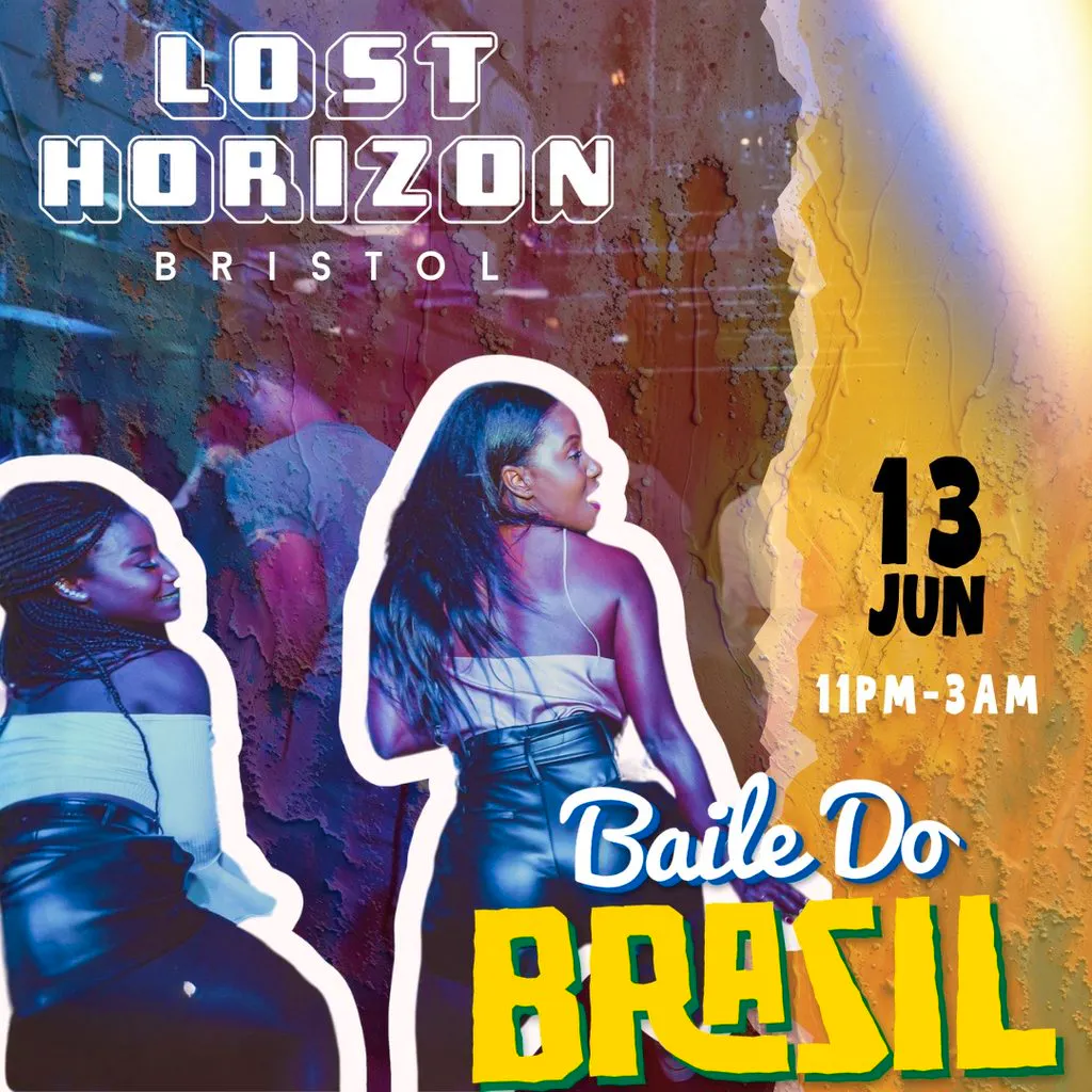 Baile Do Brazil - Brazilian Baile Funk Party (Bristol) at Lost Horizon HQ