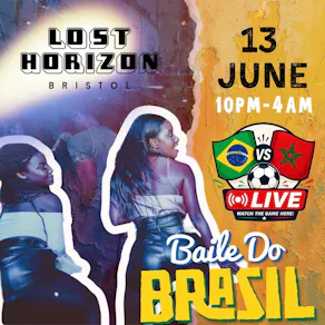 Baile Do Brazil - Brazilian Baile Funk Party + Brazil vs Morocco