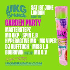 UKG Brunch - Garden Party - London at Night Tales