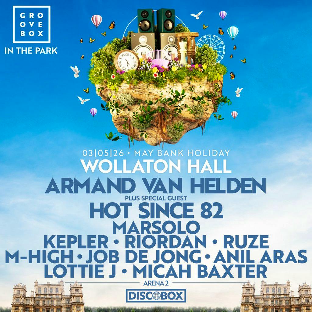ARMAND VAN HELDEN, HOT SINCE 82 & more | Groovebox In The Park at Wollaton Hall Park