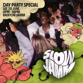 Slow Jamm: Day Party Special