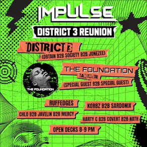 Impulse Presents: District 3 Reunion