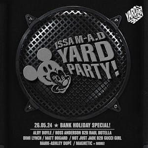 Issa M-A.D Yard Party
