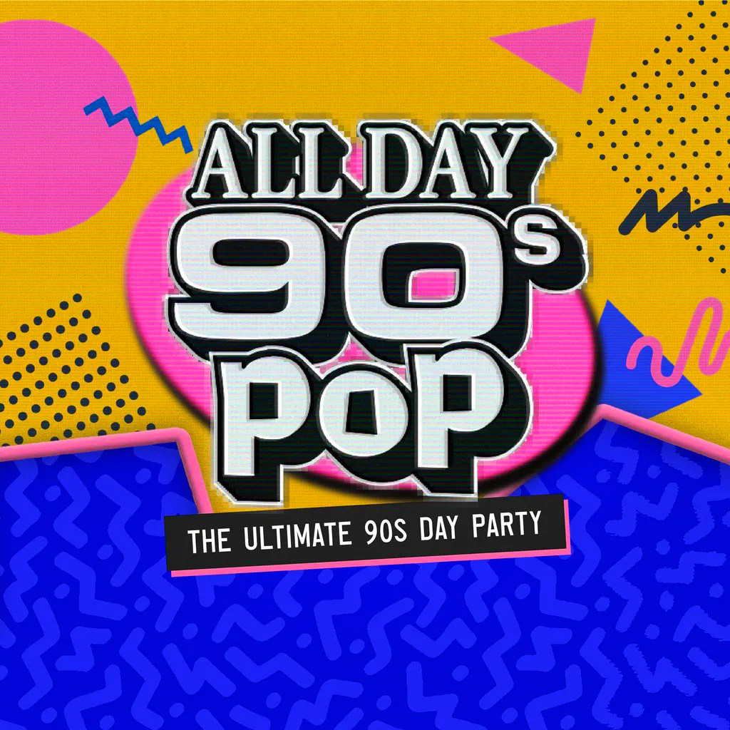 All Day 90s Pop at Camp And Furnace