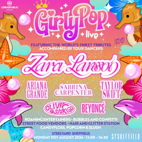 GirlyPop Live - Zara Larsson Takeover | SteelYard, Sheffield