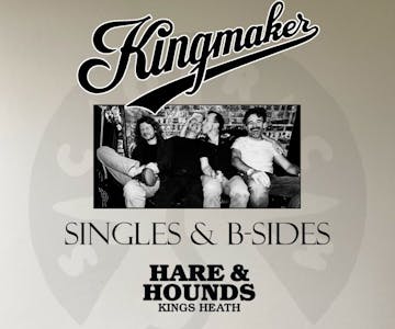 Kingmaker - Singles & B-Sides Tour 2024