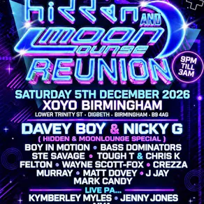 Hidden & moonlounge Reunion - Saturday 5th December at XOYO