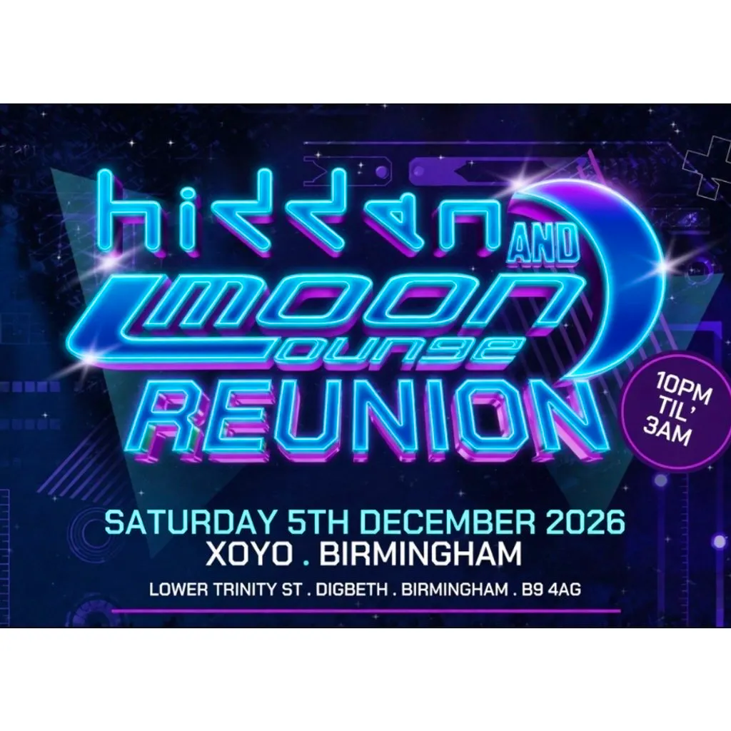 Hidden & moonlounge Reunion  - Saturday 5th December at XOYO at XOYO