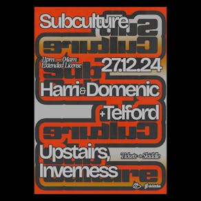 SUBCULTURE: Upstairs Inverness