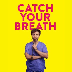 Ed Patrick Catch your breath comedy tour Southampton