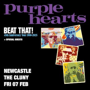 PURPLE HEARTS 'Beat That!' 45th Anniversary Tour